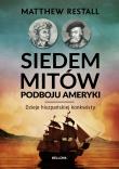 Siedem mitów podboju Ameryki. Autor: Restall Matthew. Dadada.pl Okładka książki Siedem mitów podboju Ameryki