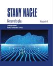 Stany Nagłe Neurologia. Autor: Sienkiewicz-Janusz Halina. Dadada.pl Okładka książki Stany Nagłe Neurologia