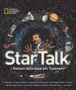 StarTalk z Neilem deGrasse'em Tysonem. Autor: Neil deGrasse Tyson. Dadada.pl Okładka książki StarTalk z Neilem deGrasse'em Tysonem