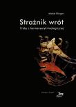 Strażnik wrót. Autor: Klinger Michał. Dadada.pl Okładka książki Strażnik wrót