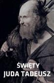 ŚWIĘTY JUDA TADEUSZ. Autor: Dorota Mazur (oprac.). Dadada.pl Okładka książki ŚWIĘTY JUDA TADEUSZ