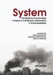System zarządzania kryzysowego w Polsce w kontekście członkostwa w Unii Europejskiej. Autor: Górski Paweł, Kołodziejczyk Rafał, Magdalena Molendowska, Ostrowska Martyna. Dadada.pl Okładka książki System zarządzania kryzysowego w Polsce w kontekście członkostwa w Unii Europejskiej