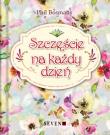 Szczęście na każdy dzień. Autor: Phil Bosmans. Dadada.pl Okładka książki Szczęście na każdy dzień