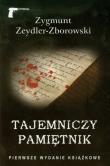 Tajemniczy pamiętnik - Zygmunt Zeydler-Zborowski. Autor: Zeydler-Zborowski Zygmunt. Dadada.pl Okładka książki Tajemniczy pamiętnik - Zygmunt Zeydler-Zborowski