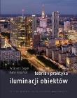 Okładka książki Teoria i praktyka iluminacji obiektów