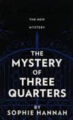 THE MYSTERY OF THREE QUARTERS:. Autor: Agatha Christie. Dadada.pl Okładka książki THE MYSTERY OF THREE QUARTERS: