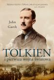 Okładka książki TOLKIEN I PIERWSZA WOJNA ŚWIATOWA U PROGU ŚRÓDZIEMIA