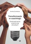Okładka książki Transformacja w coachingu