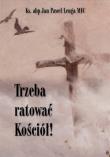 Trzeba ratować Kościół! / Św. Tomasz. Autor: Ks.abp Jan Paweł Lenga MIC. Dadada.pl Okładka książki Trzeba ratować Kościół! / Św. Tomasz