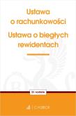 Okładka książki Ustawa o rachunkowości oraz ustawa o biegłych rewidentach