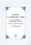 Wiadomości o ratowaniu osób na pozór zmarłych lub zagrożonych nagłą utratą życia, jakotéż o zapobieg. Autor: Janikowski Andrzej. Dadada.pl Okładka książki Wiadomości o ratowaniu osób na pozór zmarłych lub zagrożonych nagłą utratą życia, jakotéż o zapobieg