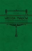 Okładka książki Wiedza magów i jej zastosowanie teoretyczne i praktyczne
