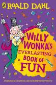Okładka książki Willy Wonka's Everlasting Book of Fun