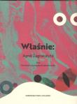 Właśnie. Autor: Zagrakalyte Agne. Dadada.pl Okładka książki Właśnie