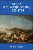 Okładka książki Wojna o Sukcesję Polską 1733-1735