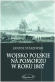 Okładka książki Wojsko polskie na Pomorzu w roku 1807