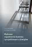 Okładka książki Wybrane zagadnienia budowy i projektowania dźwigów