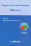 Zagrożenia cywilizacyjne XXI wieku. Wydawca: Alfa-Medica Press. Dadada.pl Opakowanie Zagrożenia cywilizacyjne XXI wieku
