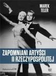 Zapomniani artyści II Rzeczpospolitej. Autor: Marek Teler. Dadada.pl Okładka książki Zapomniani artyści II Rzeczpospolitej