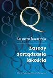 Zasady zarządzania jakością. Autor: Katarzyna Szczepańska. Dadada.pl Okładka książki Zasady zarządzania jakością