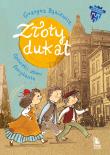 ZŁOTY DUKAT. Autor: Grażyna Bąkiewicz. Dadada.pl Okładka książki ZŁOTY DUKAT