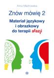 Znów mówię 2. Materiał językowy i obrazkowy.... Autor: Rudek-Śmiechowska Anna. Dadada.pl Okładka książki Znów mówię 2. Materiał językowy i obrazkowy...