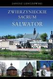 Zwierzynieckie sacrum. Sawlator. Autor: Janusz Lenczowski. Dadada.pl Okładka książki Zwierzynieckie sacrum. Sawlator
