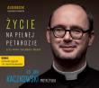 Okładka książki Życie na pełnej petardzie czyli wiara... CD - Audiobook