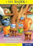 101 bajek. Wielkanocne opowieści. Autor: Najman Katarzyna. Dadada.pl Okładka książki 101 bajek. Wielkanocne opowieści