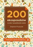200 ekosposobów na siew i pozyskiwanie nasion. Autor: Przybylak Zbigniew. Dadada.pl Okładka książki 200 ekosposobów na siew i pozyskiwanie nasion