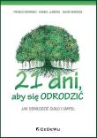 Okładka książki 21 dni, aby się odrodzić
