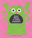 Aaa masz w sobie szkielet. Autor: Idan Ben-Barak, Frost Julian. Dadada.pl Okładka książki Aaa masz w sobie szkielet