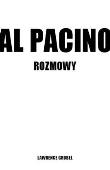 Al Pacino. Rozmowy wyd. 3. Autor: Grobel Lawrence. Dadada.pl Okładka książki Al Pacino. Rozmowy wyd. 3