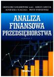 Analiza finansowa przedsiębiorstwa. Autor: Gołębiowski Grzegorz, Grycuk Adrian, Tłaczała Agnieszka, Wiśniewski Piotr redakcja naukowa. Dadada.pl Okładka książki Analiza finansowa przedsiębiorstwa