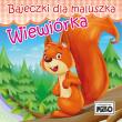 Bajeczki dla maluszka. Wiewiórka. Autor: Piasecka Wioletta. Dadada.pl Okładka książki Bajeczki dla maluszka. Wiewiórka