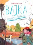 Bajka na końcu świata.T.3 Ożywczy deszcz. Autor: Podolec Marcin. Dadada.pl Okładka książki Bajka na końcu świata.T.3 Ożywczy deszcz