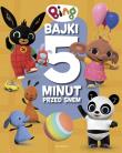Okładka książki Bing. Bajki 5 minut przed snem