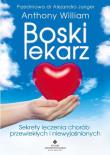 Boski lekarz. Autor: Anthony William. Dadada.pl Okładka książki Boski lekarz
