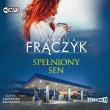 CD MP3 Spełniony sen. Autor: Frączyk Izabella. Dadada.pl Okładka książki CD MP3 Spełniony sen