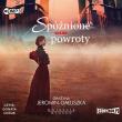 CD MP3 SPÓŹNIONE POWROTY DWIEŚCIE WIOSEN TOM 3. Autor: Jeromin-Gałuszka Grażyna. Dadada.pl Okładka książki CD MP3 SPÓŹNIONE POWROTY DWIEŚCIE WIOSEN TOM 3