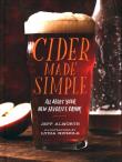 Cider Made Simple: All About Y. Autor: Alworth Jeff. Dadada.pl Okładka książki Cider Made Simple: All About Y