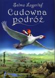 Cudowna podróż BR w.2018. Autor: Selma Lagerlf. Dadada.pl Okładka książki Cudowna podróż BR w.2018