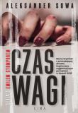 CZAS WAGI. Autor: Aleksander Sowa. Dadada.pl Okładka książki CZAS WAGI