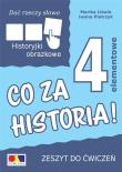 Dać rzeczy słowo. Co za historia! ćw. 4 elementy. Autor: Iwona Pietrzyk, Marika Litwin. Dadada.pl Okładka książki Dać rzeczy słowo. Co za historia! ćw. 4 elementy