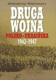 Okładka książki Druga wojna polsko-ukraińska 1942-1947