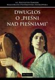 Dwugłos o ''Pieśni nad Pieśniami. Autor: ks. Krzysztof Bardski, Małgorzata Piotrkowska - D. Dadada.pl Okładka książki Dwugłos o ''Pieśni nad Pieśniami