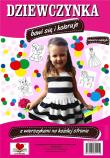 Dziewczynka bawi się i koloruje. Autor: Wileńska Agnieszka. Dadada.pl Okładka książki Dziewczynka bawi się i koloruje