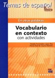 En otras palabras. Vocabulario en contexto con actividades. Autor: Lopez-Rey Natalia, de Gauna Moreno María Ruiz. Dadada.pl Okładka książki En otras palabras. Vocabulario en contexto con actividades
