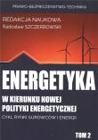 Energetyka w kierunku nowej polityki energetyc. Autor: red. Radosław Szczerbowski. Dadada.pl Okładka książki Energetyka w kierunku nowej polityki energetyc