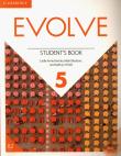 Evolve Level 5 Student's Book. Autor: Hendra Leslie Anne, Ibbotson Mark, O'Dell Kathryn. Dadada.pl Okładka książki Evolve Level 5 Student's Book